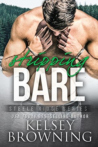Stripping Bare (Steele Ridge, #7)