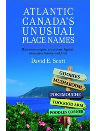 Atlantic Canada's unusual place names