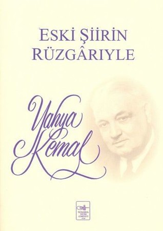 Eski Şiirin Rüzgârıyle (Paperback)