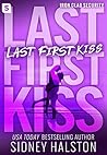 Last First Kiss by Sidney Halston