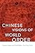 Chinese Visions of World Order by Ban Wang