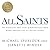 All Saints: The Surprising Story of How Refugees From Burma Brought Life to a Dying Church