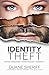 Identity Theft: Satan's Gre...