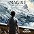 Imagine...The Great Flood