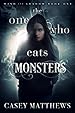 Image for The One Who Eats Monsters