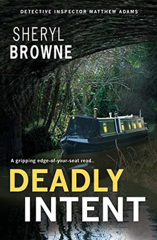 Deadly Intent (DI Matthew Adams #3)