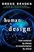 Human by Design: From Evolution by Chance to Transformation by Choice