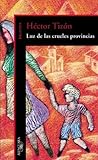 Luz de las crueles provincias Luz de las crueles provincias