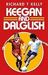 Keegan and Dalglish