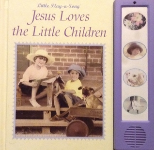 Jesus Loves the Little Children (Board book)