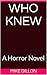 Who Knew by Mike Dillon