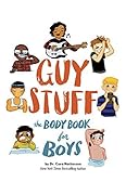Guy Stuff: The Body Book for Boys