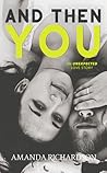 And Then You by Amanda   Richardson