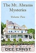 The Mt. Abrams Mysteries Volume Two