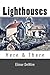 Lighthouses: Here & There