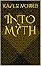 Into Myth (League of Cross ...