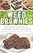 WEED BROWNIES: The Essentia...