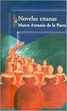 Novelas enanas (Spanish Edition) Novelas enanas (Spanish Edition)