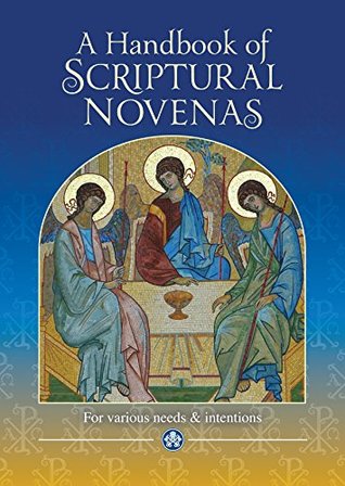 Handbook of Scriptural Novenas: For Various Needs and Intentions (Kindle Edition)
