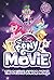 My Little Pony: The Movie: ...