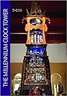 The Millennium Clock Tower