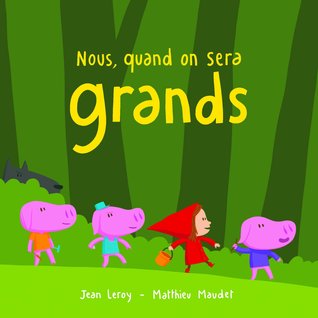 Nous, quand on sera grands (Board Book)