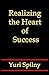 Realizing the Heart of Success