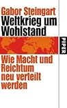 Weltkrieg um Wohlstand