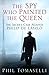 The Spy Who Painted the Queen: The Secret Case Against Philip de Laszlo