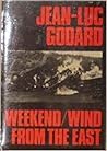 Weekend, and Wind from the East: Two Films (Modern Film Scripts)