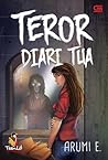 Teror Diari Tua by Arumi E.