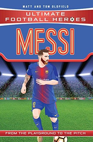 Ultimate Football Heroes: Messi (Top Ballers 1): Collect them all!