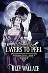 Layers to Peel (Highland Wolves, #3) Book cover for Layers to Peel (Highland Wolves, #3)