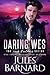 Daring Wes (Cade Brothers)