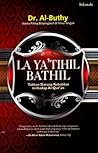 La Ya'tihil Bathil
