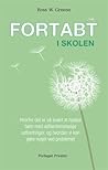 Fortabt i skolen:...