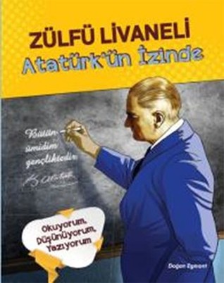 Atatürk’ün İzinde (Paperback)