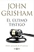 El último testigo