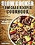 Slow Cooker Low Carb Recipes Cookbook by Clark Weber