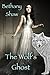 The Wolf's Ghost by Bethany Shaw
