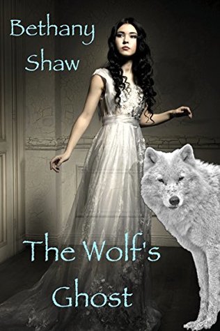 The Wolf's Ghost (Kindle Edition)