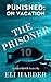 The Prisoner; Punished: On Vacation (The Prisoner #10)