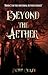 Beyond the Aether (Infernal Aether Series Book 3)