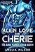 Alien Love for Cherie (The Adna Planet, #1)