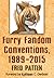 Furry Fandom Conventions, 1989-2015