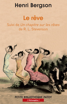 Le Rêve - Suivi de Un chapitre sur les rêves de R.L. Stevenson