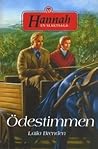 Ödestimmen (Hannah en släktsaga, #10)