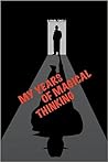 My Years of Magic...