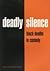 Deadly Silence by Ambalavaner Sivanandan