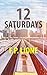 12 Saturdays